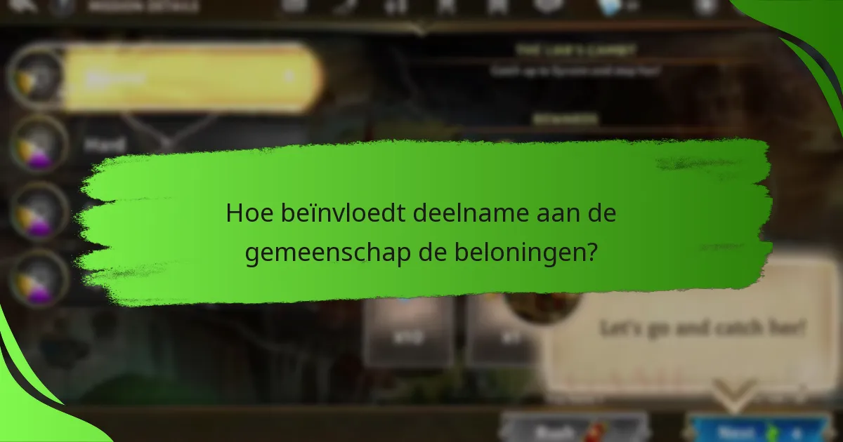 Hoe beïnvloedt deelname aan de gemeenschap de beloningen?