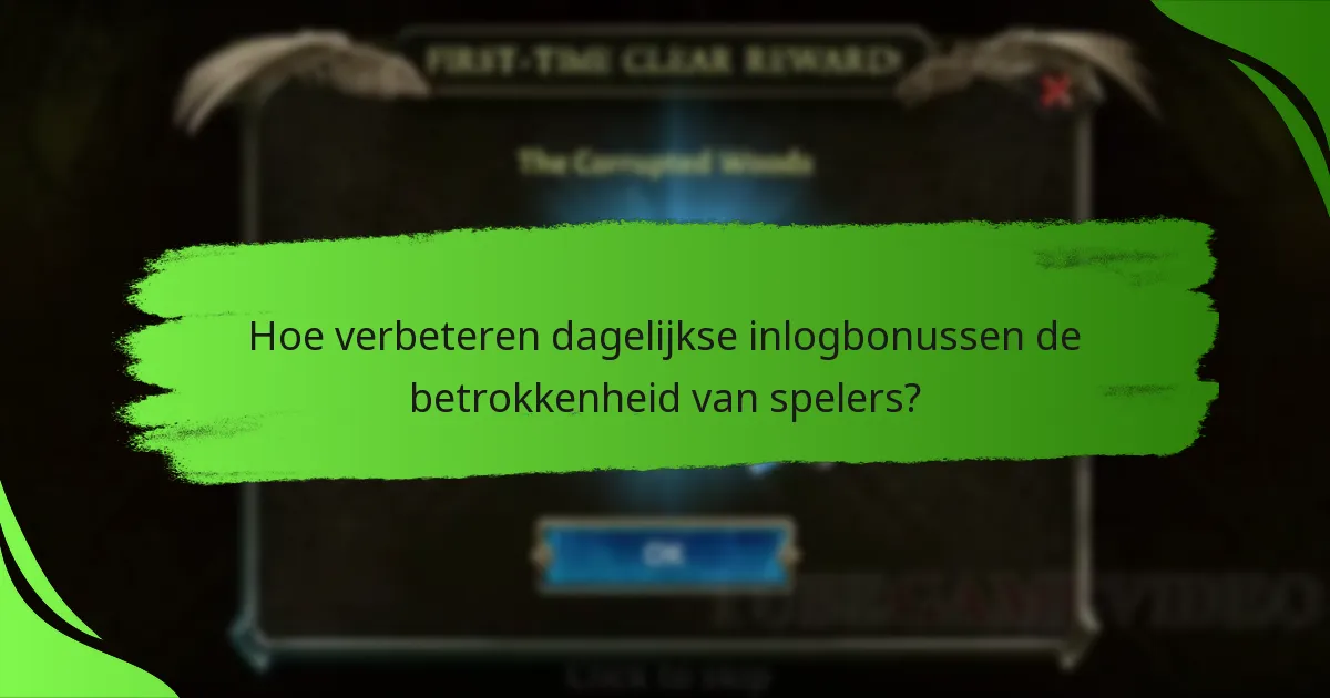 Hoe verbeteren dagelijkse inlogbonussen de betrokkenheid van spelers?