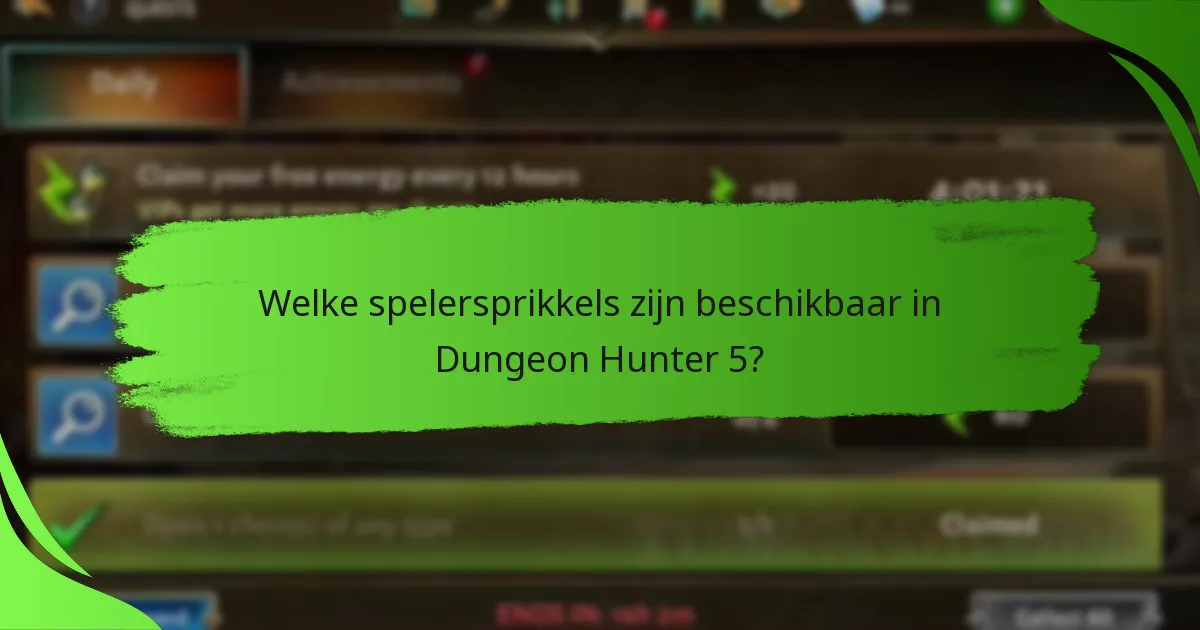Welke spelersprikkels zijn beschikbaar in Dungeon Hunter 5?